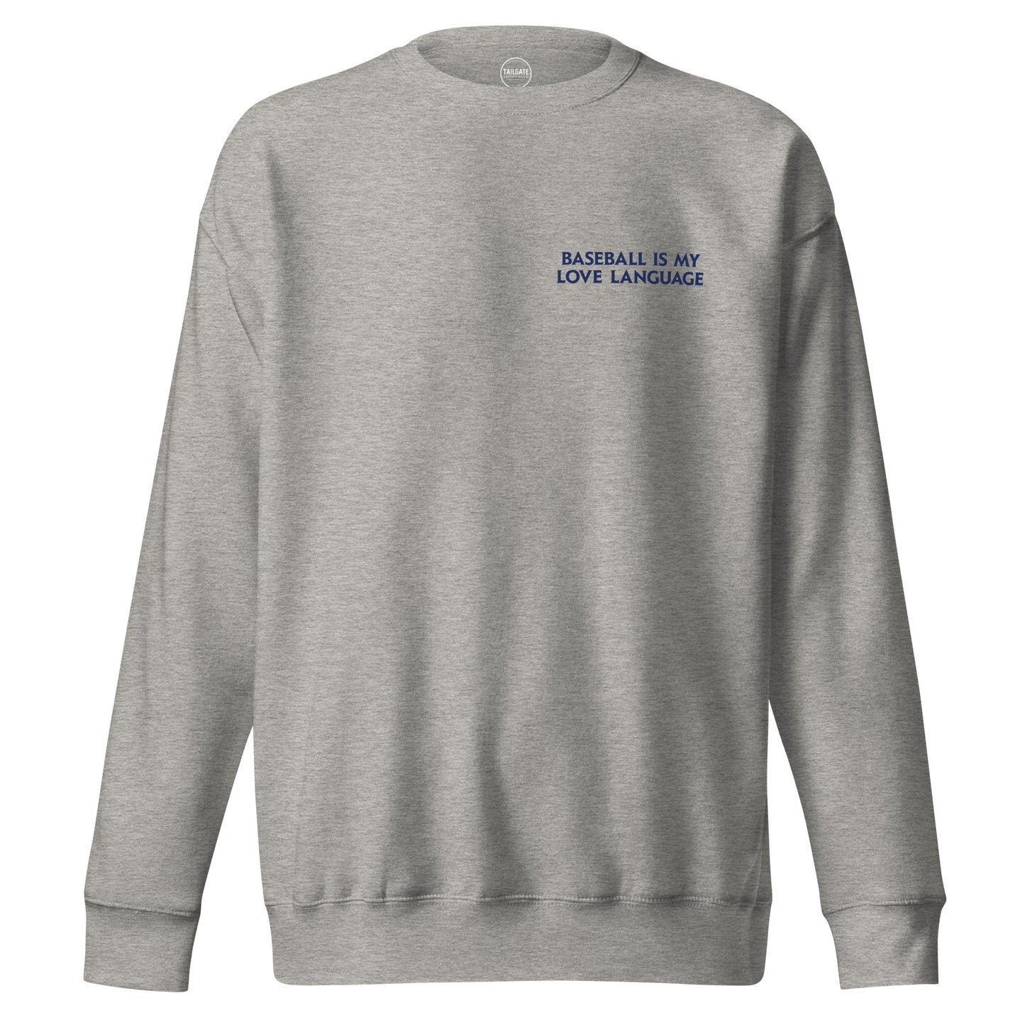 Baseball Is My Love Language Grey Unisex Sweatshirt mlb toronto blue jays women