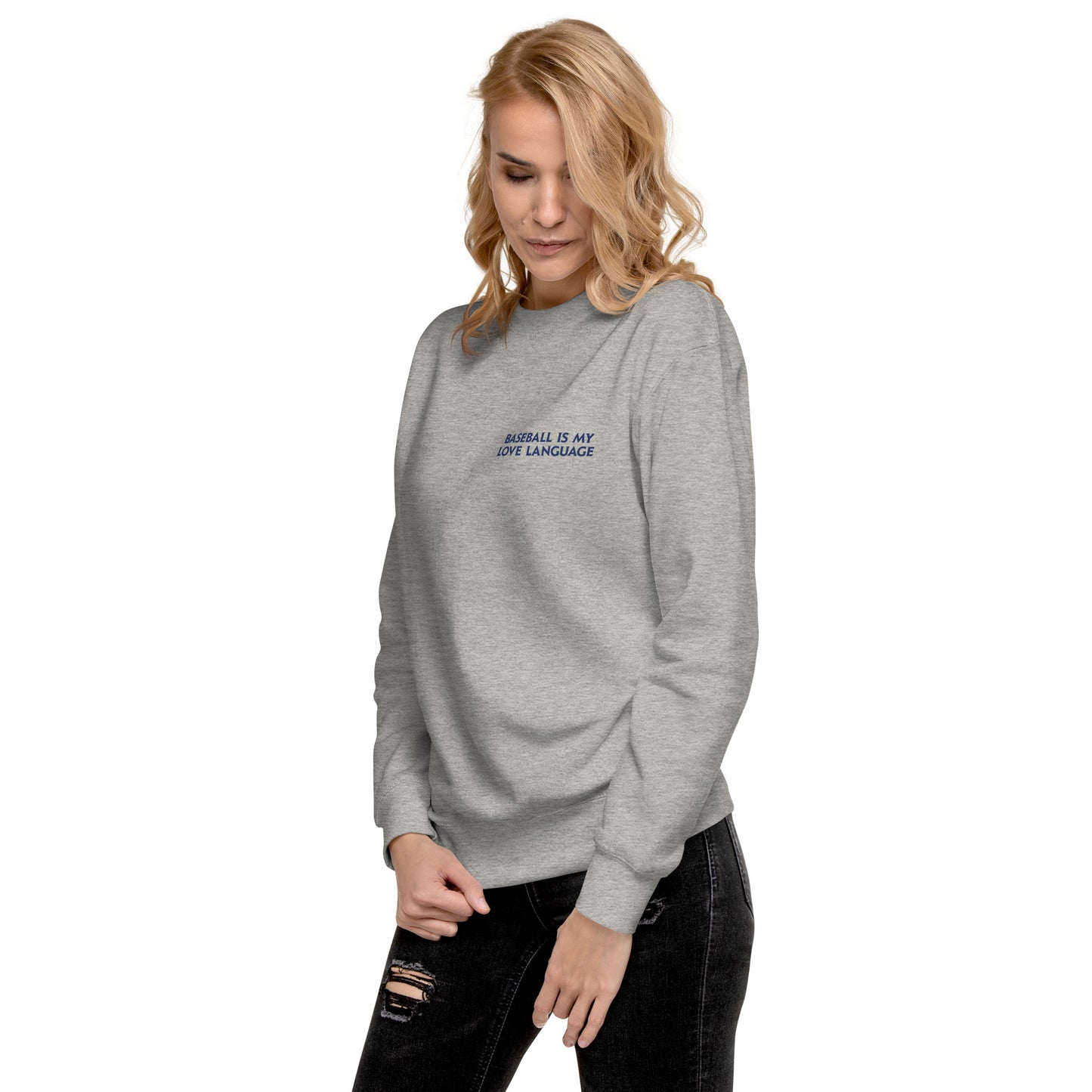 Baseball Is My Love Language Grey Unisex Sweatshirt mlb toronto blue jays women