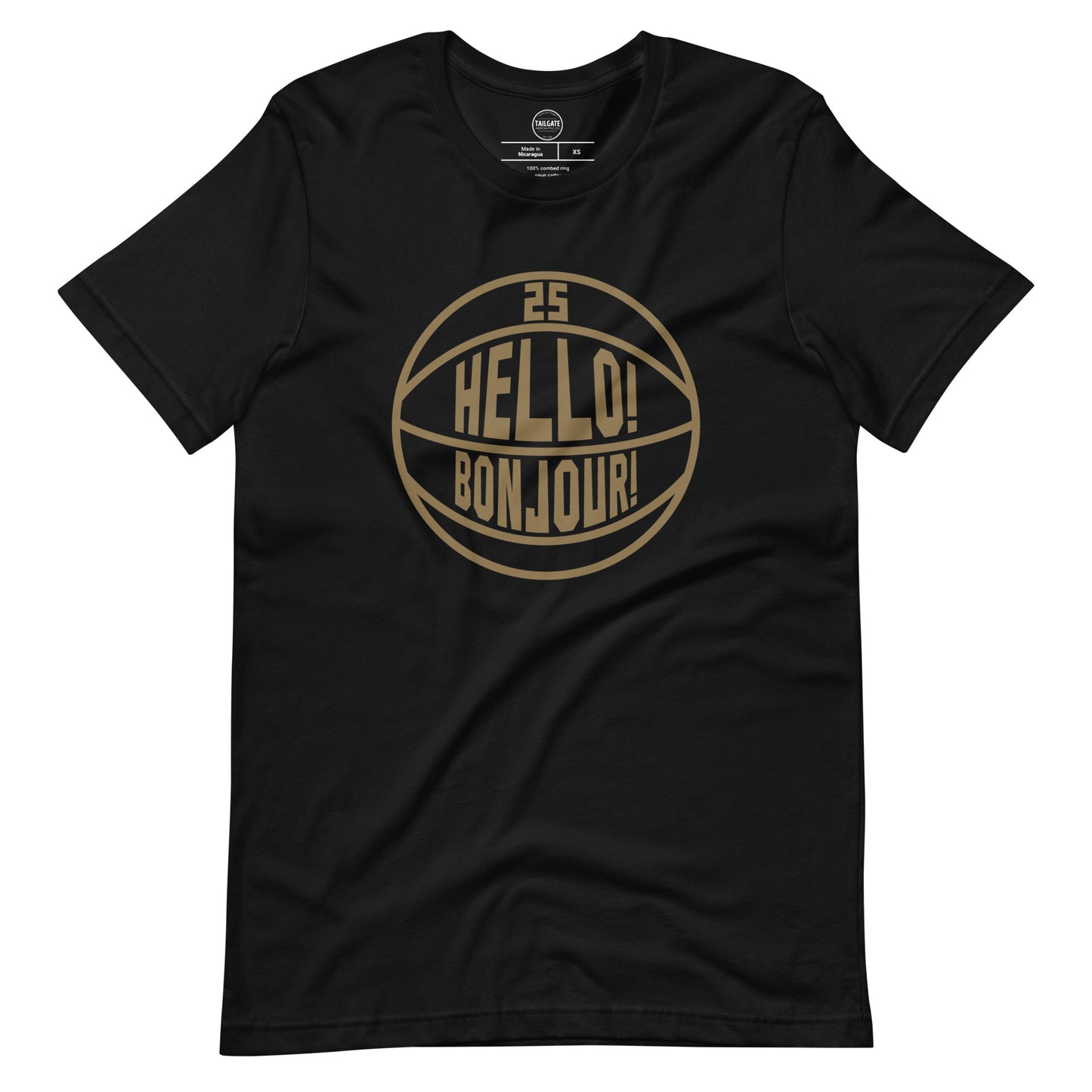 This image details the graphic design "Hello! Bonjour!". In the image, the words are built into a basketball and feature Chris Boucher's number 25. The Toronto Raptors' announcer, Jack Armstrong, loves to shout out Hello! Bonjour! when Chris Boucher does something exciting on the court. The tee is black and the design is in a gold similar to the Toronto Raptors City Edition colours. This item is exclusive to tailgate mercantile and is available only online.