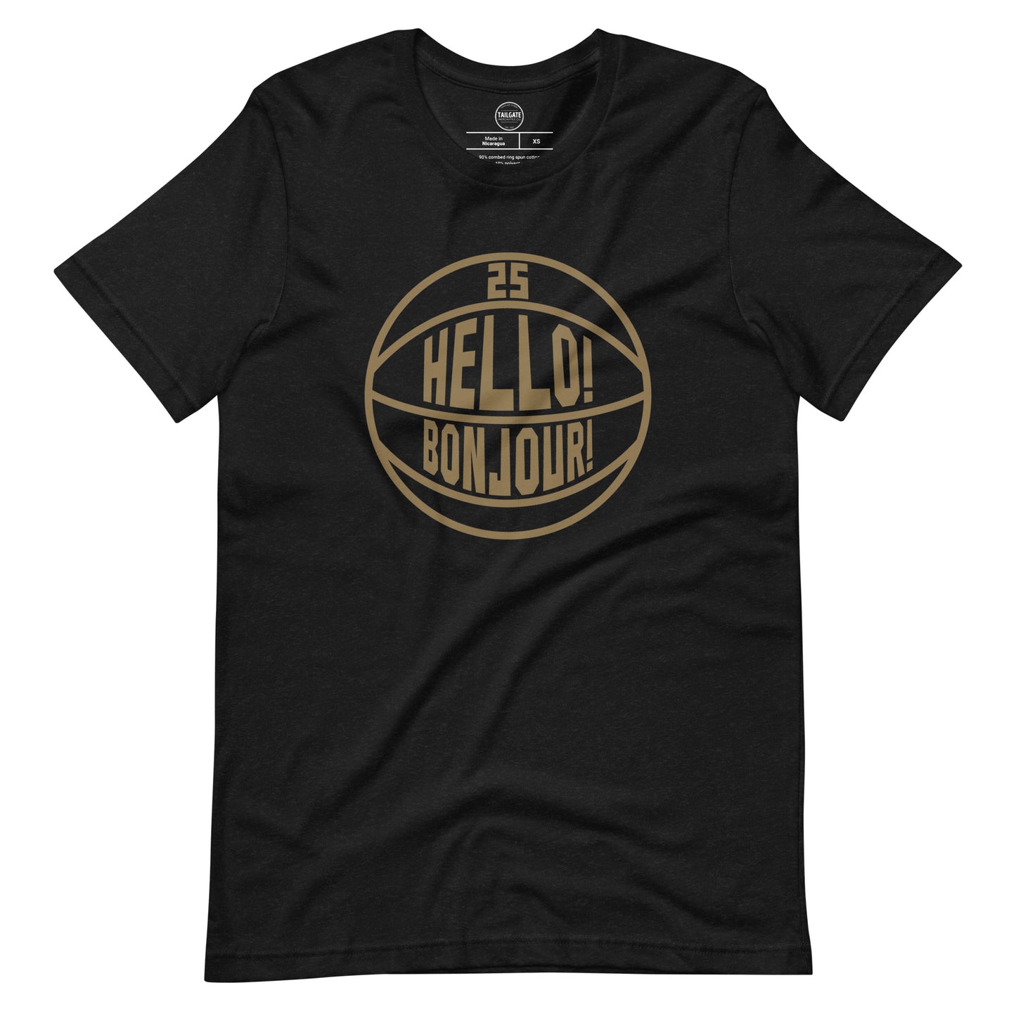 This image details the graphic design "Hello! Bonjour!". In the image, the words are built into a basketball and feature Chris Boucher's number 25. The Toronto Raptors' announcer, Jack Armstrong, loves to shout out Hello! Bonjour! when Chris Boucher does something exciting on the court. The tee is black and the design is in a gold similar to the Toronto Raptors City Edition colours. This item is exclusive to tailgate mercantile and is available only online.