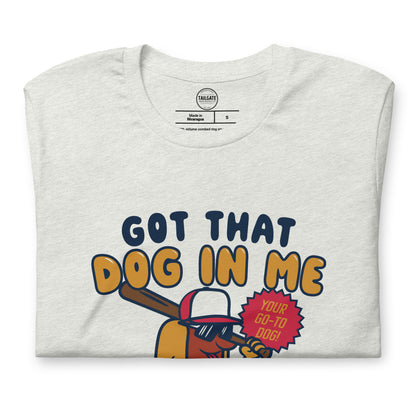**ONLINE EXCLUSIVE** TMCo Got That Dog In Me Baseball Mascot Unisex T-shirt