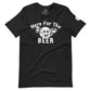 **ONLINE EXCLUSIVE** TMCo Here For The Beer Okotoks Baseball Unisex T-shirt