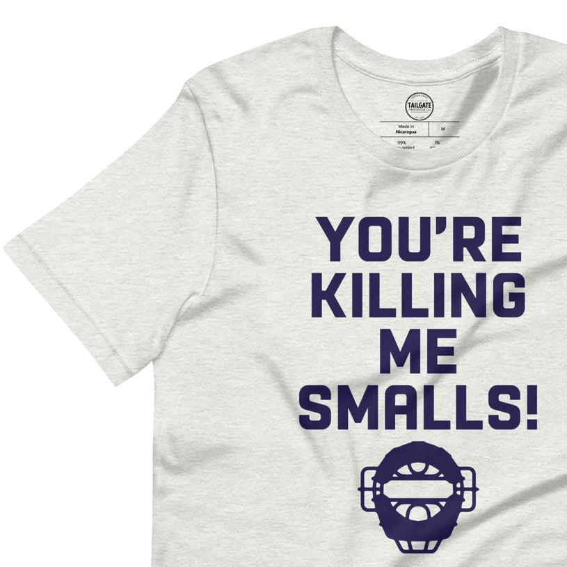Image of heather ash coloured t-shirt with design of "You're Killing Me Smalls!" in navy located on centre chest. FOR.EV.ER. is an homage to the great baseball movie "The Sandlot". This design is exclusive to Tailgate Mercantile and available only online.