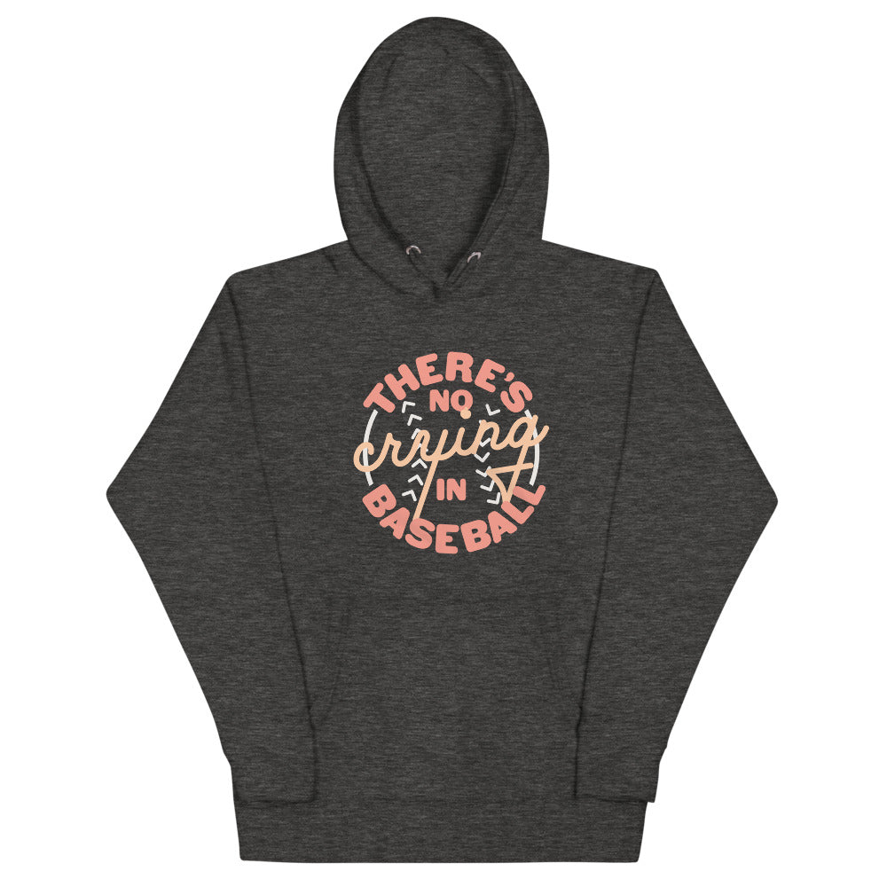 Image of heather dark grey hoodie with design of "There's No Crying in Baseball" in peach located on centre chest. There's No Crying in Baseball is an homage to the great AAGPBL women's baseball movie "A League of Their Own". This design is exclusive to Tailgate Mercantile and available only online.