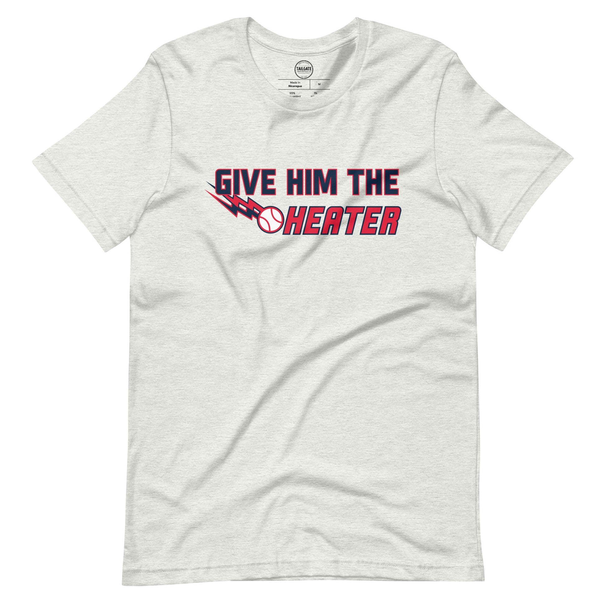 Image of heather ash t-shirt with design of "Give Him The Heater" in navy/red/white located on centre chest. Throw Him The Heater is an homage to the great baseball movie "Major League". This design is exclusive to Tailgate Mercantile and available only online.