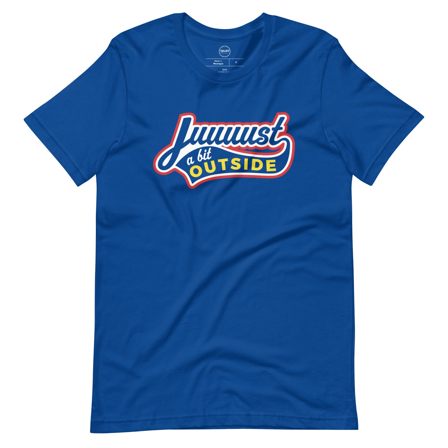 Image of royal blue t-shirt with design of "Juuuust a bit Outside" in white/red/yellow located on centre chest. Just a Bit Outside is an homage to the great baseball movie "Major League". This design is exclusive to Tailgate Mercantile and available only online.